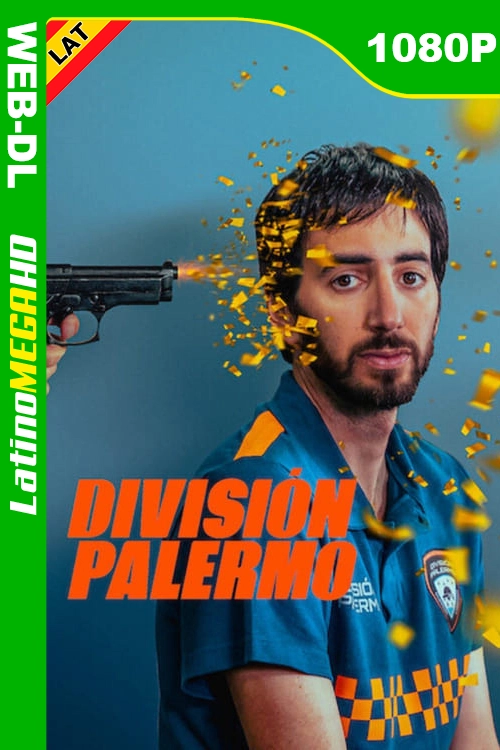 División Palermo (Serie) Temporada 1 (2023) Latino HD NF WEB-DL 1080P