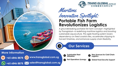 Maritime Innovation Spotlight Portable Fish Farm Revolutionizes Logistics.jpg