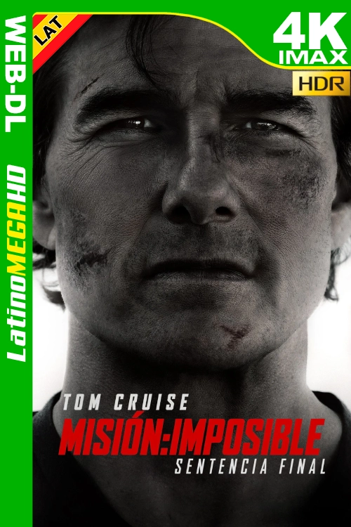 Misión: Imposible – La sentencia final (2025) Latino UltraHD HEVC HDR10+ AMZN WEB-DL IMAX 2160P