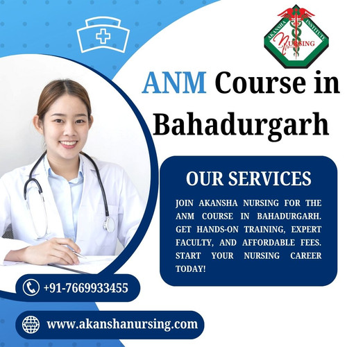 Enroll in the Best ANM Course in Bahadurgarh – Akansha Nursing.jpg