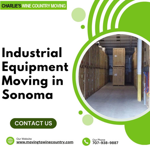 Get Fast & Reliable Industrial Equipment Moving in Sonoma.jpg