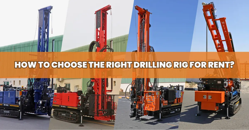 How to Choose the Right Drilling Rig for Rent?.png