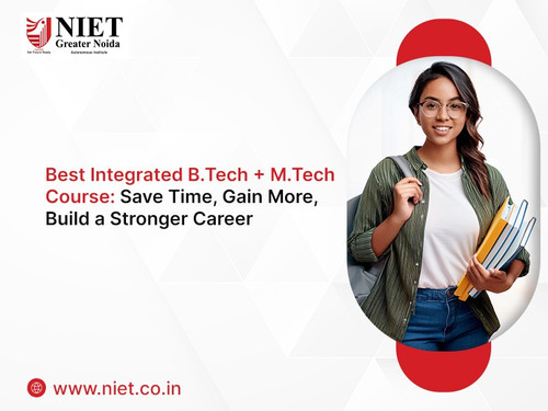 Best Integrated B.Tech + M.Tech Course: Save Time, Gain More, Build a Stronger Career.jpg