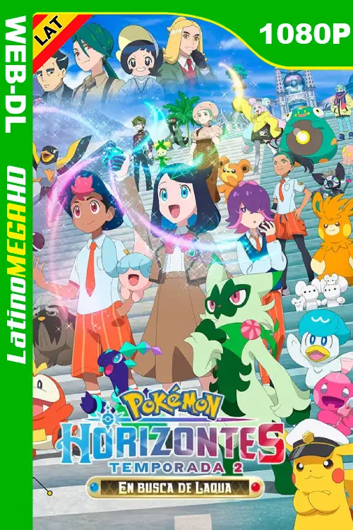 Horizontes Pokémon: En busca de Laqua (Serie) Temporada 2 (2024) Latino HD NF WEB-DL 1080P