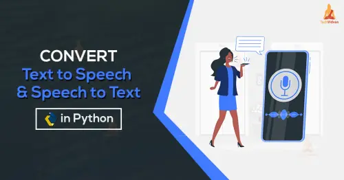 convert text to speech and speech to text in python.webp