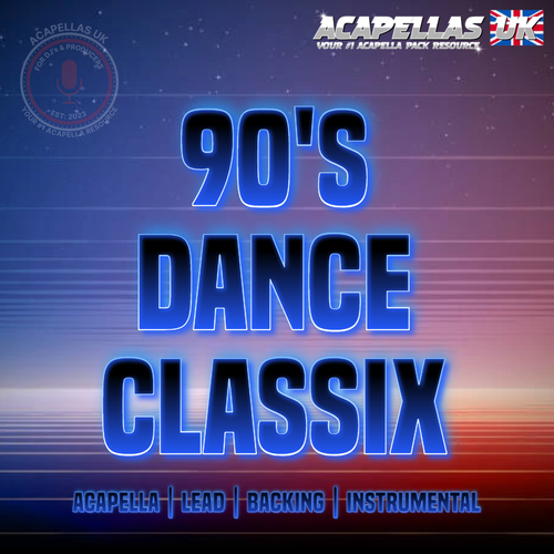 
90's Dance Classix [Acapellas UK]