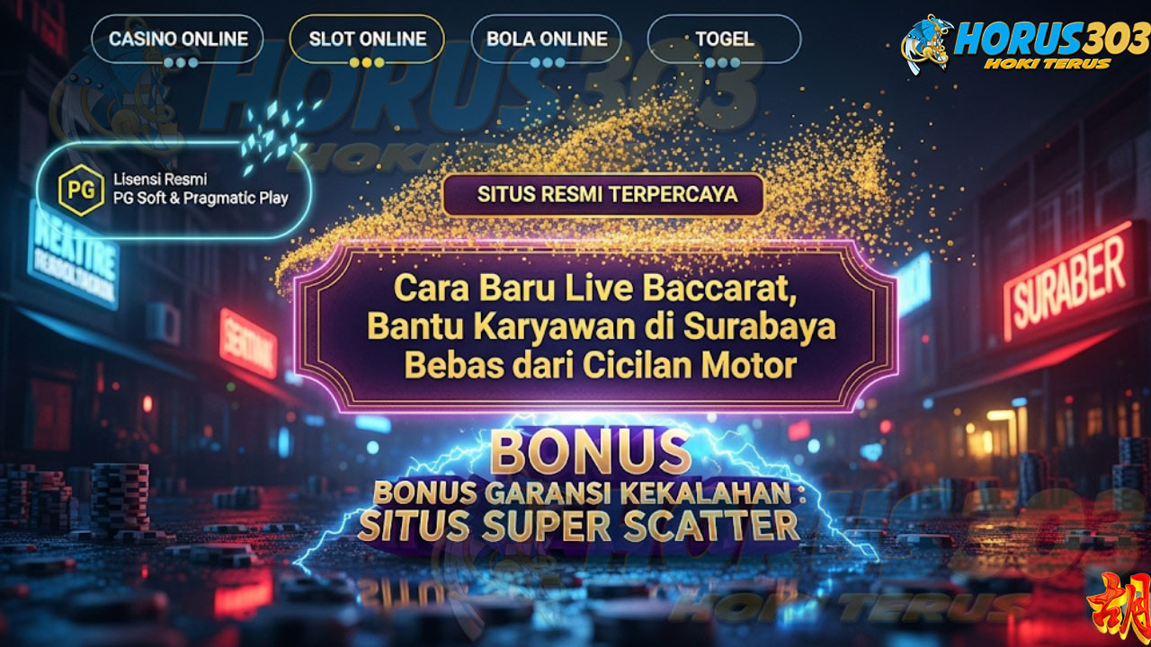 Cara Baru Live Baccarat, Bantu Karyawan di Surabaya Bebas dari Cicilan Motor
