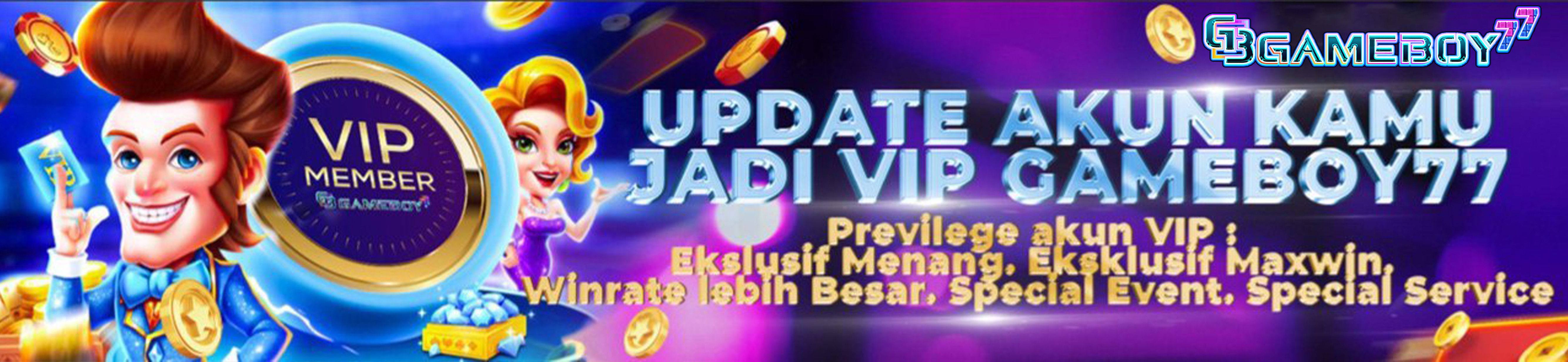 UPGRADE VIP MEMBER GAMEBOY77