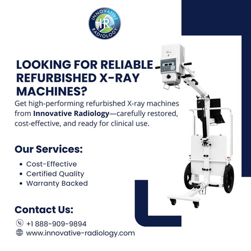 Get High-Quality Refurbished X-ray Machines | Innovative Radiology.jpg