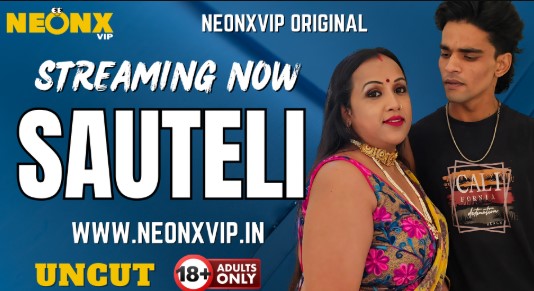 Sauteli Uncut Neonxvip Bindu Hindi Short Film