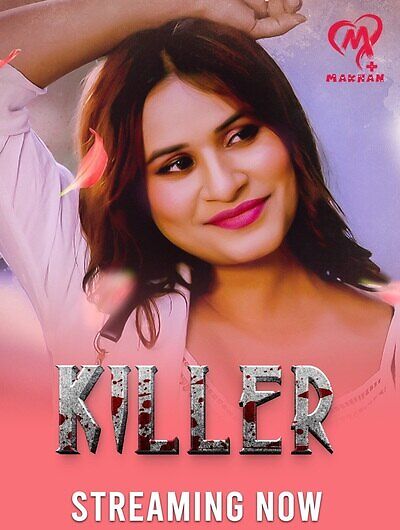 Killer 2025 MakhanPlus Ep1-4 Web Series Download