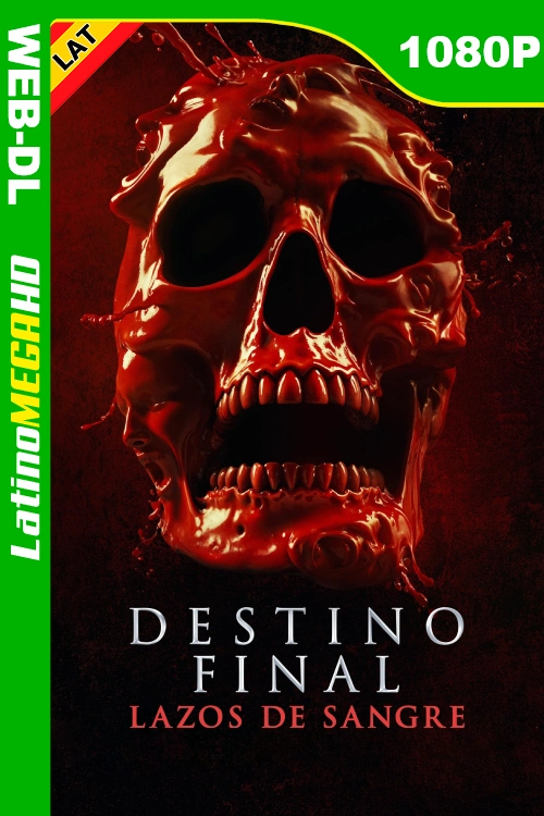 Destino Final: Lazos De Sangre (2025) Latino HD WEB-DL 1080P