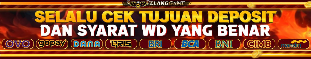 SYARAT DEPOSIT DAN WITHDRAW ELANGGAME