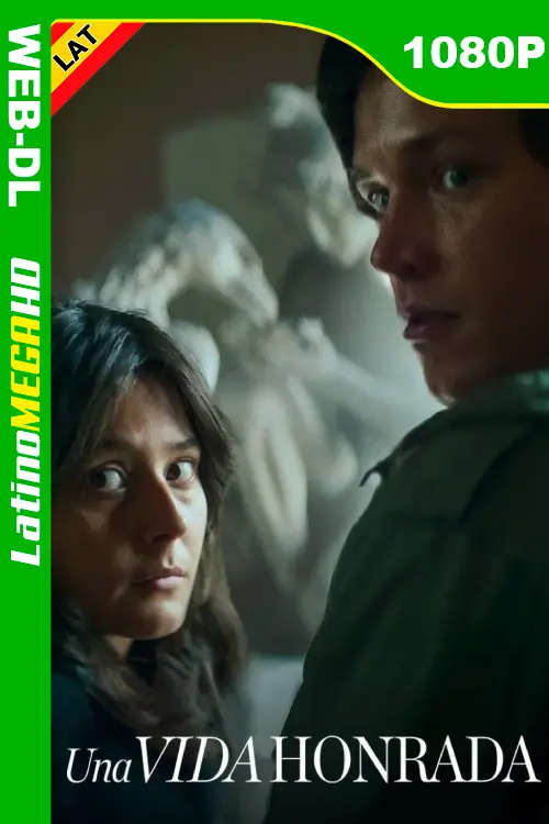 Una vida honrada (2025) Latino HD NF WEB-DL 1080P