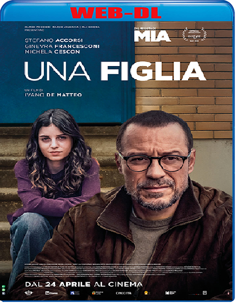 Una Figlia (2025) WebDL 1080p ITA AC3 Subs