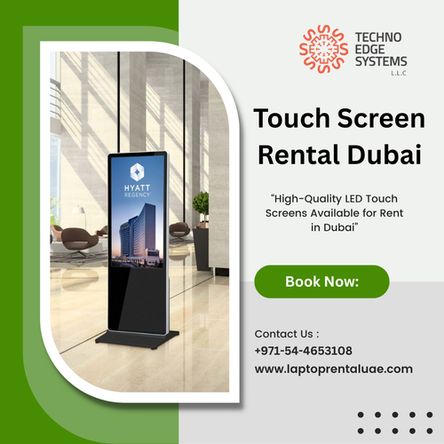 Why Businesses Choose Touch Screen Rentals in Dubai?.png