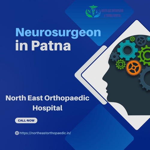Best Neurosurgeon in Patna: North East Orthopaedic Hospital.jpg