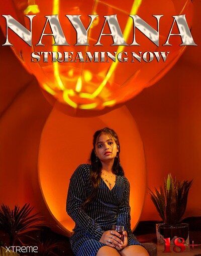 Nayana Uncut 2025 Xtreme Unrated Short Film