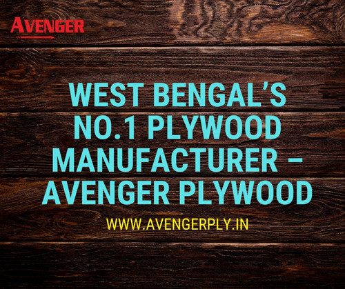 Avenger Plywood West Bengal’s Leading Name in Quality Plywood Manufacturing.jpg