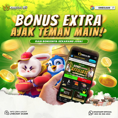 BONUS EXTRA AJAK TEMAN ! OMEGA89.jpg