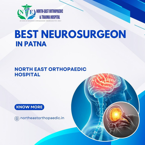 Best Neurosurgeon in Patna: North East Orthopaedic Hospital.jpg