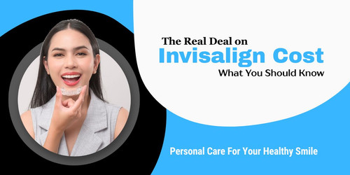 The Real Deal on Invisalign Cost What You Should Know.jpg