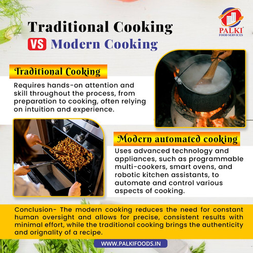 Traditional Cooking vs Modern Cooking Palki Food Services.jpg
