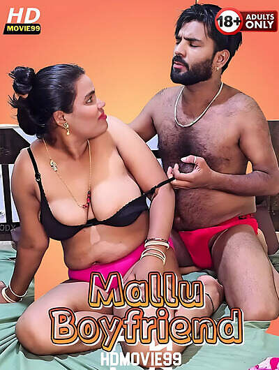 Mallu Boyfriend 2025 UnRated Hot Short Film