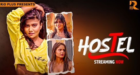 Hostel Ep2 Rioplus Hindi Hot Series Download