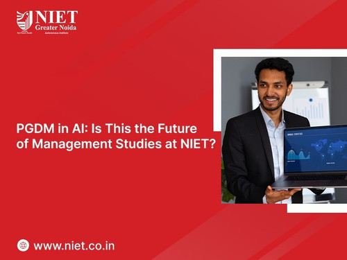 PGDM in AI Is This the Future of Management Studies at NIET.jpg