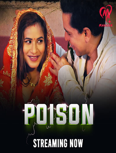 Poison 2025 MakhanPlus Ep1-3 Web Series Download