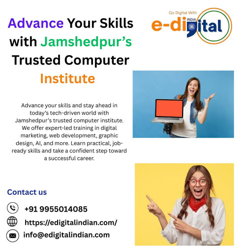 Advance Your Skills with Jamshedpur’s Trusted Computer Institute.jpg