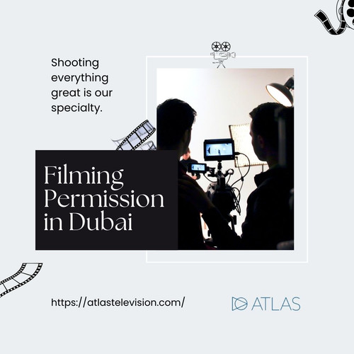 Filming Permission in Dubai Atlas.jpg