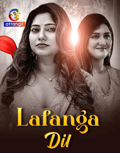 Lafanga Dil 2025 Atrangii Ep1-4 Hot Series Download