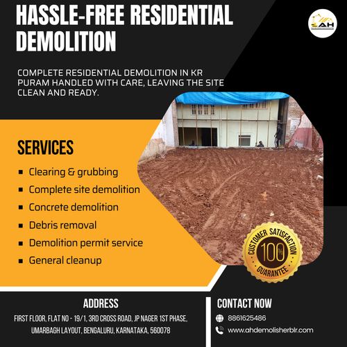 Site demolition at a KR Puram residence was a success.