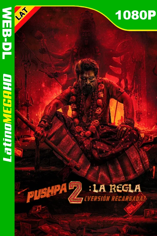 Pushpa 2: La regla (Versión recargada) Latino HD NF WEB-DL 1080P