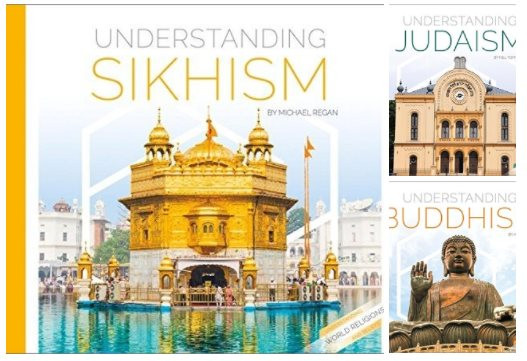 Understanding Buddhism, Understanding Judaism, Understanding Sikhism