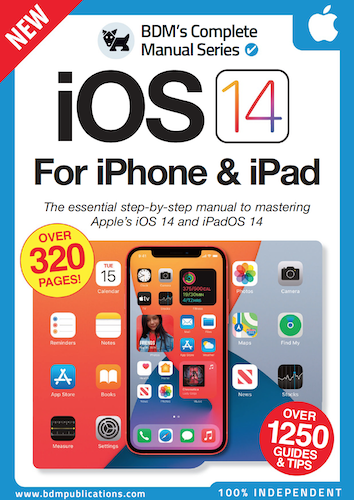 The Complete iOS 14 For iPhone & iPad Manual – 1st Edition 2022