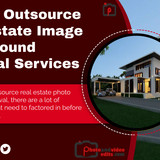How to Outsource Real Estate Image Background Removal Services