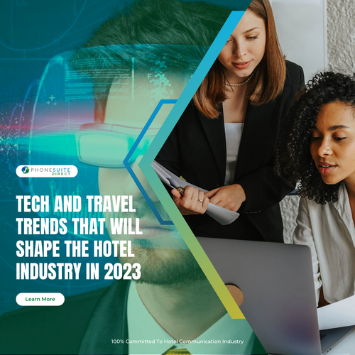 Tech and Travel Trends That Will Shape the Hotel Industry in 2023.png