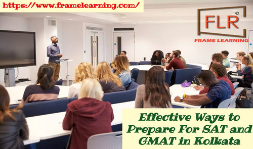 Effective Ways to Prepare For SAT and GMAT in Kolkata.jpg