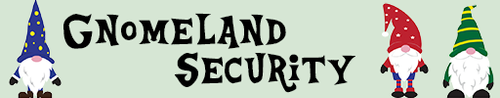 gnomeland security.png