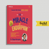 THE MIRACLE OF ENDORPHIN (REPUBLISH 2)