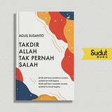 TAKDIR ALLAH TAK PERNAH SALAH