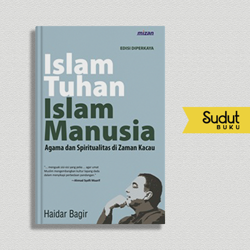 ISLAM TUHAN ISLAM MANUSIA (EDISI DIPERKAYA).png