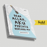 DEAR ALLAH, AKU PERCAYA RENCANA MU HC
