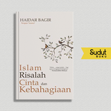 ISLAM RISALAH CINTA DAN KEBAHAGIAAN (REPUBLISH)