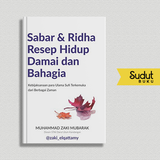 SABAR DAN RIDHA RESEP HIDUP DAMAI DAN BAHAGIA