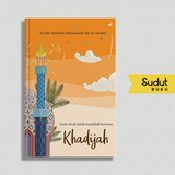 KISAH KISAH INDAH RASULULLAH BERSAMA KHADIJAH