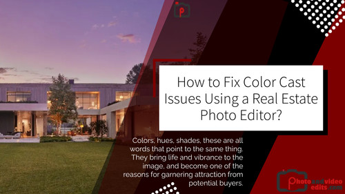 How to Fix Color Cast Issues Using a Real Estate Photo Editor.jpg